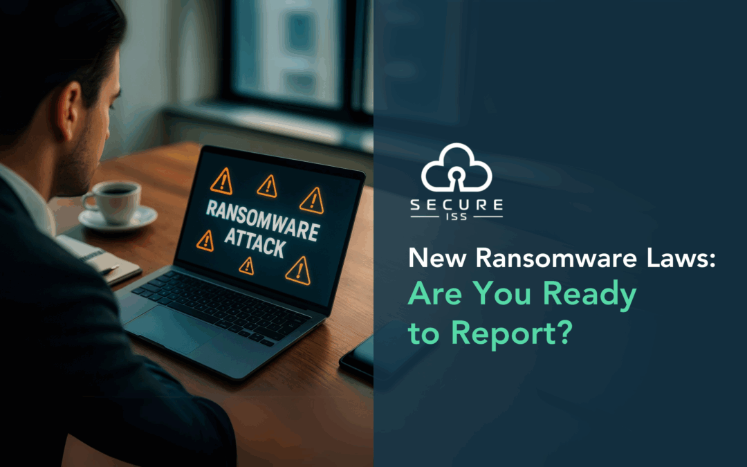 New Ransomware Laws: Are You Ready to Report?